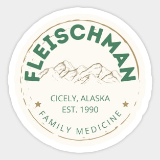 Fleischman Family Medicine Northern Exposure Cicely Alaska Sticker